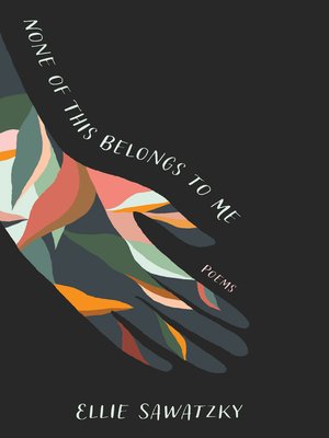 cover image of None of This Belongs to Me